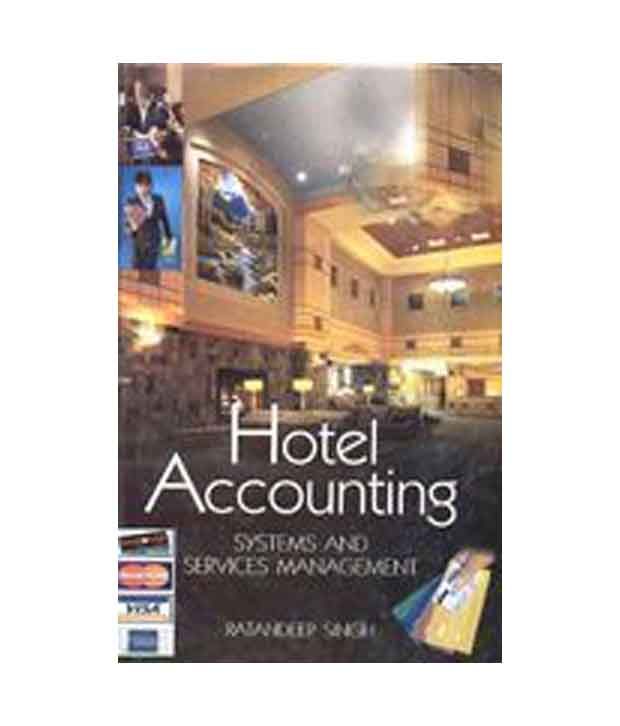 Hotel Accounting: Systems And Services Management: Buy Hotel Accounting