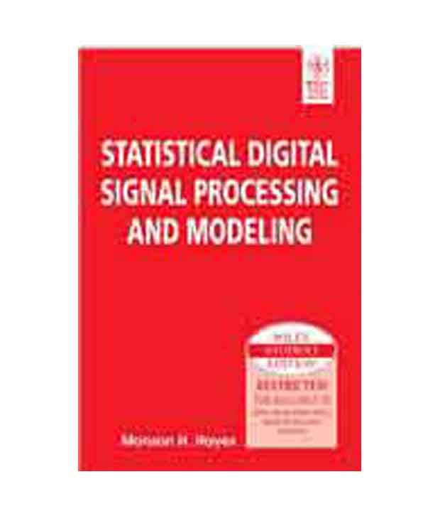 Buy Statistical Digital Signal Processing And Modeling on Snapdeal
