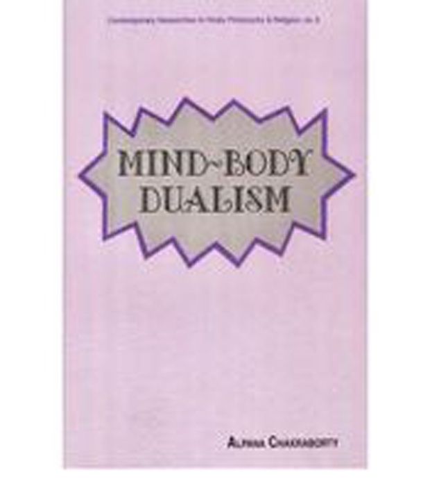 essays on mind-body dualism essays on mind-body dualism