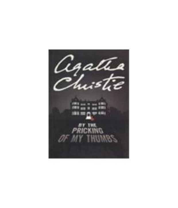 By The Pricking Of My Thumbs Buy By The Pricking Of My Thumbs Online