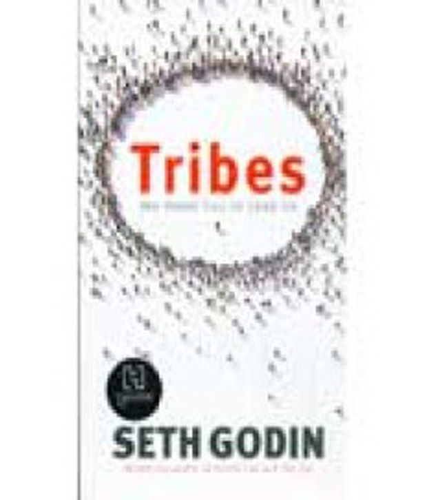 Tribes: We Need You to Lead Us by Seth Godin