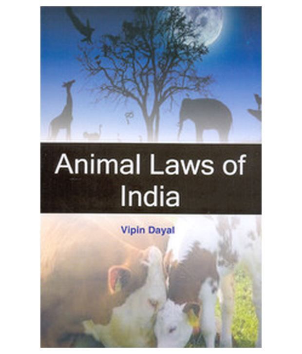 Animal Laws Of India: Buy Animal Laws Of India Online at Low Price in