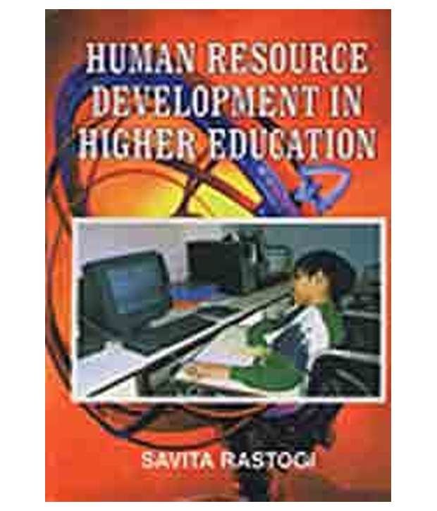 Human Resource Development In Higher Education Human Resource Development In Higher Education
