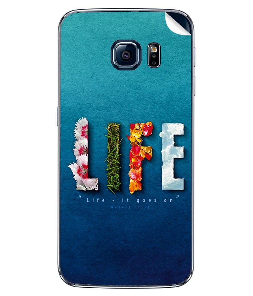 ezyPRNT Back Skin Sticker for Samsung Galaxy S6 Life It Goes On Buy