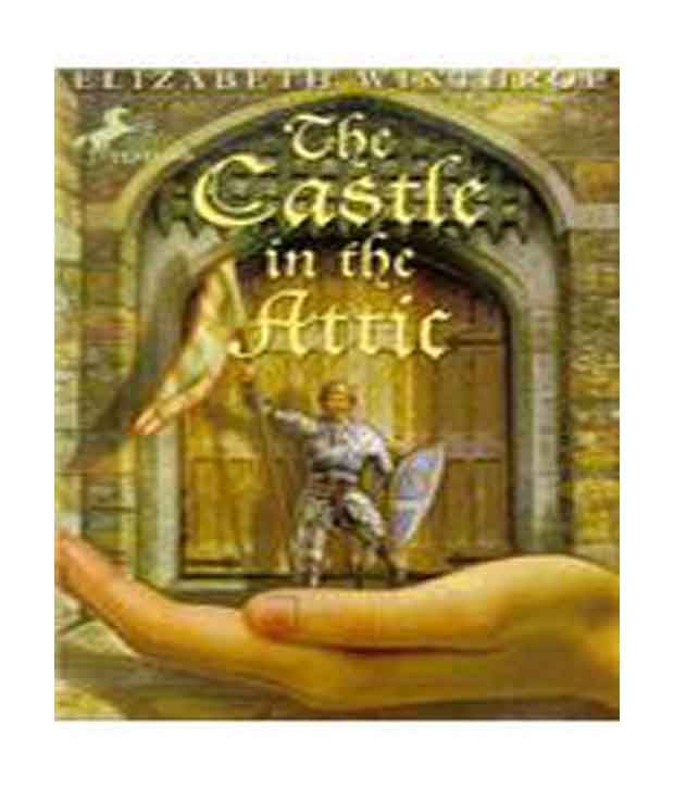 The Castle in the Attic Buy The Castle in the Attic Online at Low