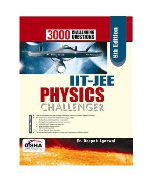 IIT JEE New Pattern Challenger PHYSICS (JEE Mains + JEE Advance)