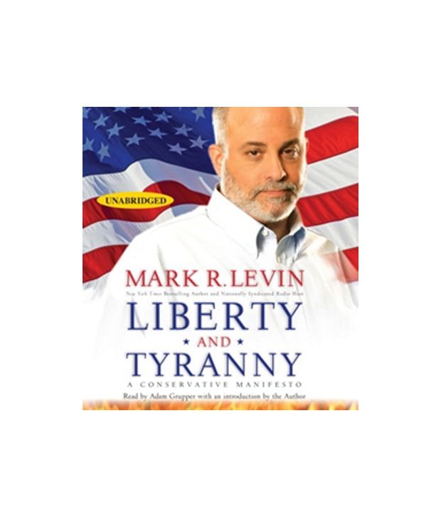 Liberty And Tyranny By Mark R. Levin (Audio Books - M4A Downloadable ...