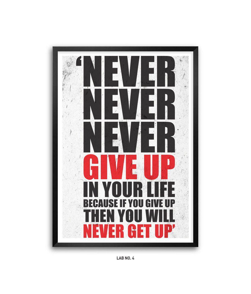 Lab No4 Never Give Up In Your Life Gym Motivational Quotes Framed 
