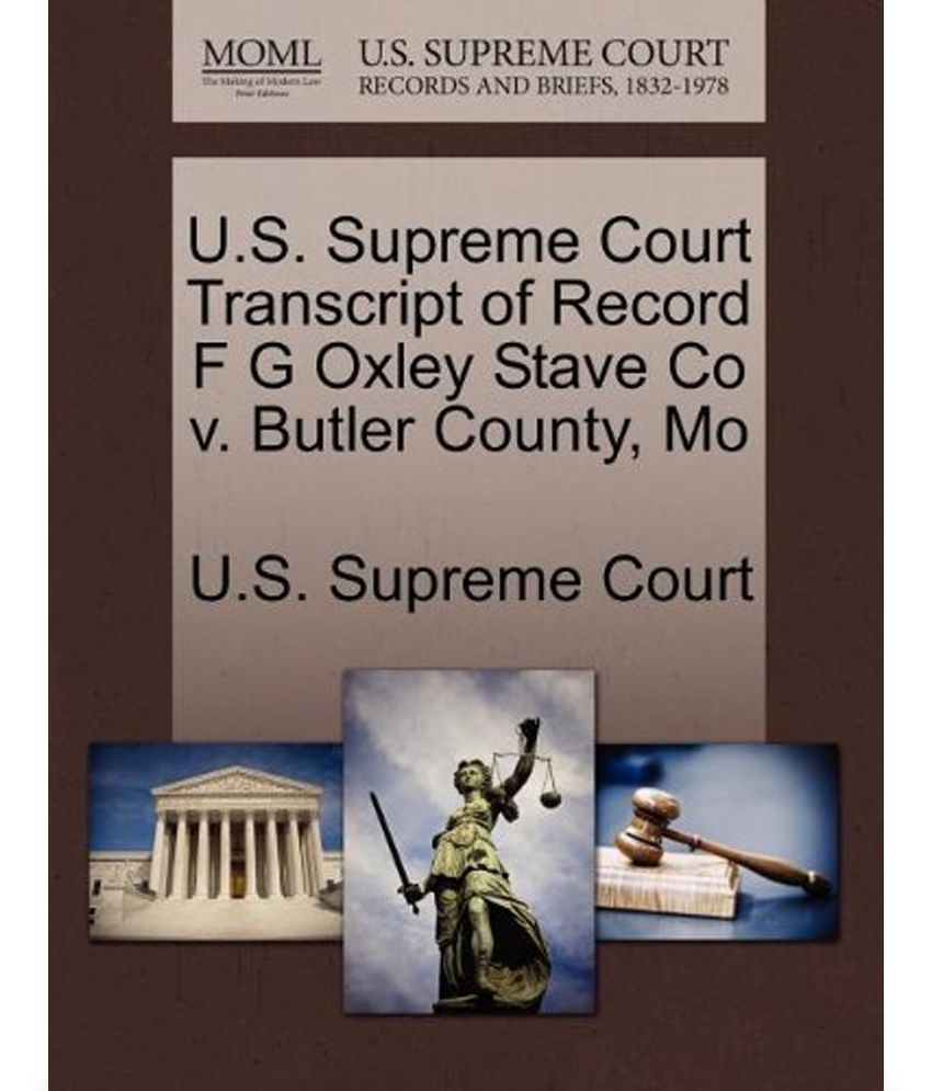 U.s. Supreme Court Transcript Of Record F G Oxley Stave Co V. Butler County, Mo available at snapdeal for Rs.2899