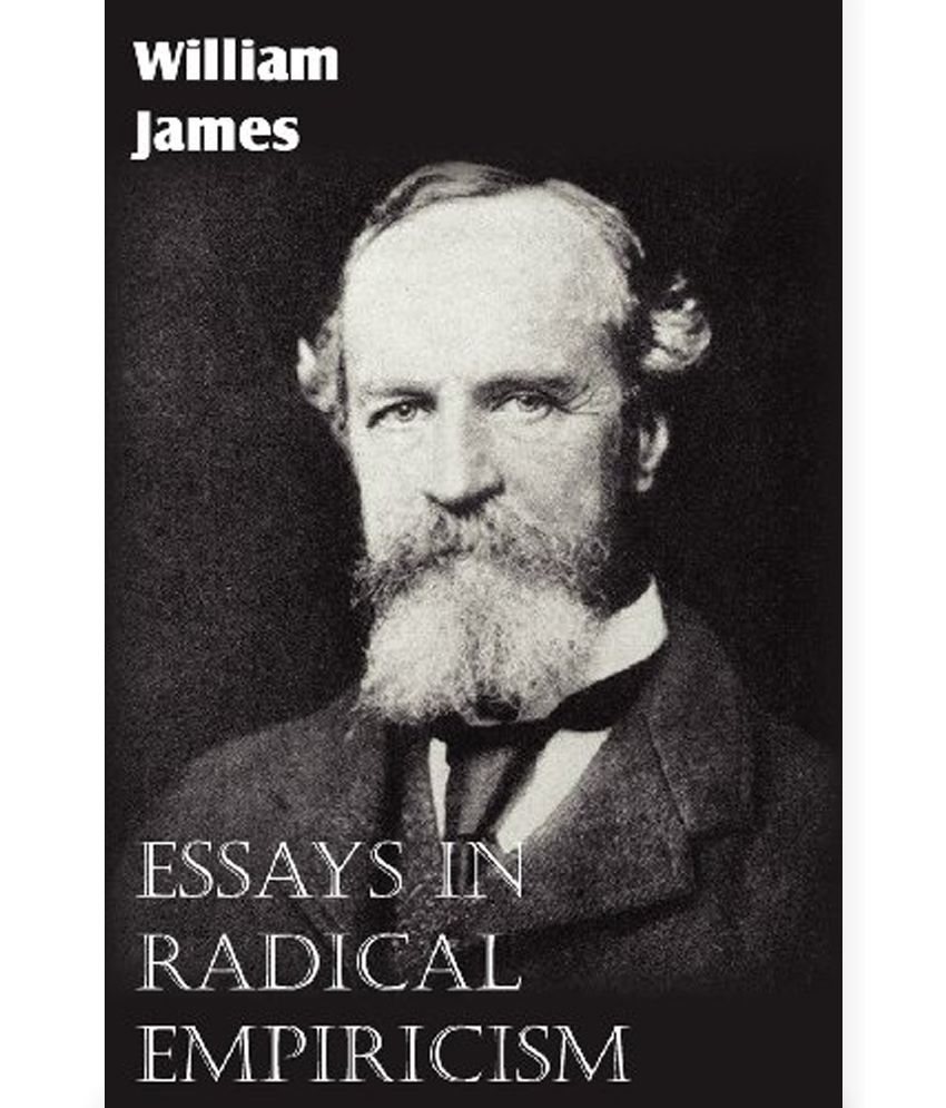 Essays in radical empiricism