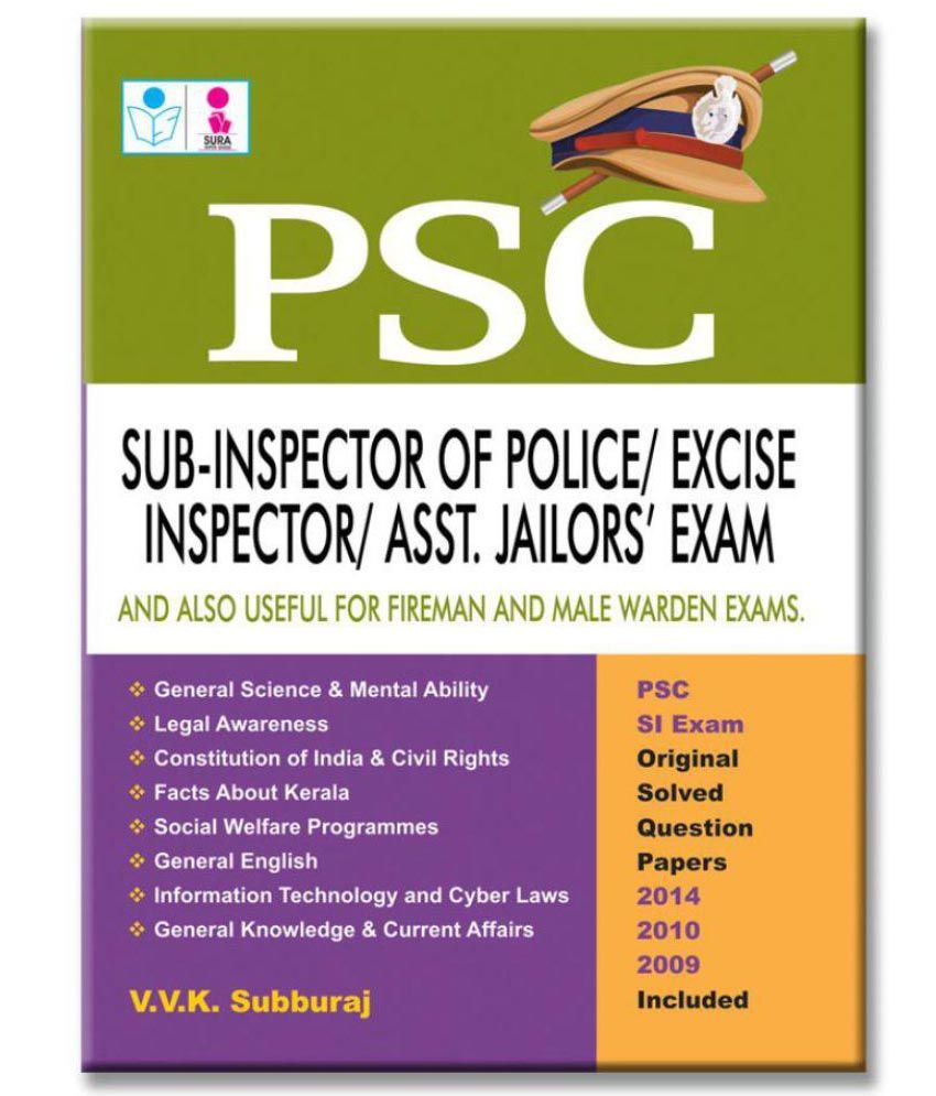 Psc Sub Inspector Of Police, Excise Inspector & Assistant Jailor`s Exam Paperback - English available at snapdeal for Rs.360