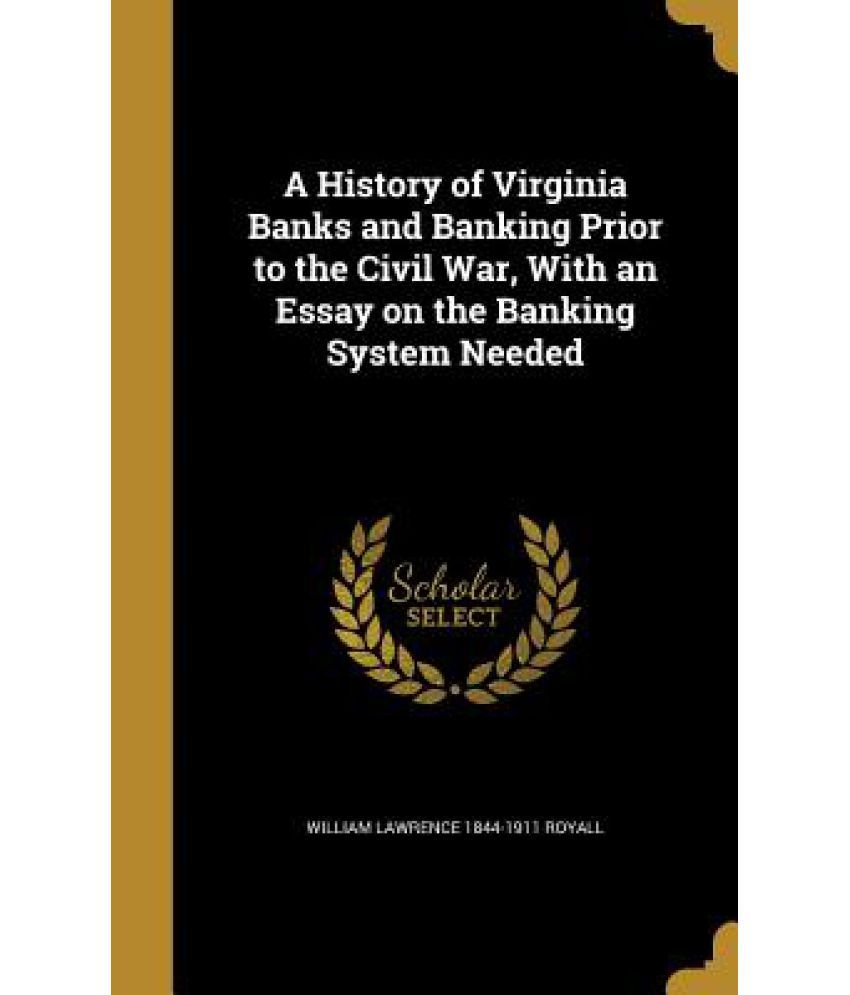 A History Of Virginia Banks And banking Prior To The Civil War, With An Essay On The banking System Needed available at snapdeal for Rs.24