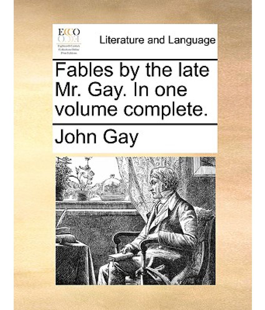 Fables By The Late Mr Gay In One Volume Complete Buy Fables By The