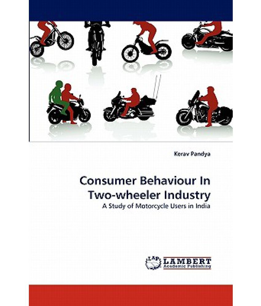 consumer behaviour on two wheeler auto Paper “markets and consumers- consumer behavior towards showroom services of two- wheeler with reference to cuddalore district” that students and employees are more satisfied about showroom service and age of consumer is an important factor while choosing the brand of. consumer behaviour on two wheeler auto Paper “markets and consumers- consumer behavior towards showroom services of two- wheeler with reference to cuddalore district” that students and employees are more satisfied about showroom service and age of consumer is an important factor while choosing the brand of.