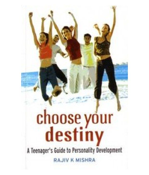     			Choose Your Destiny : A Teenager'S Guide To Personality Development Paperback (English)