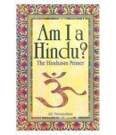 Am I A Hindu  The Hinduism Primer , New Edition