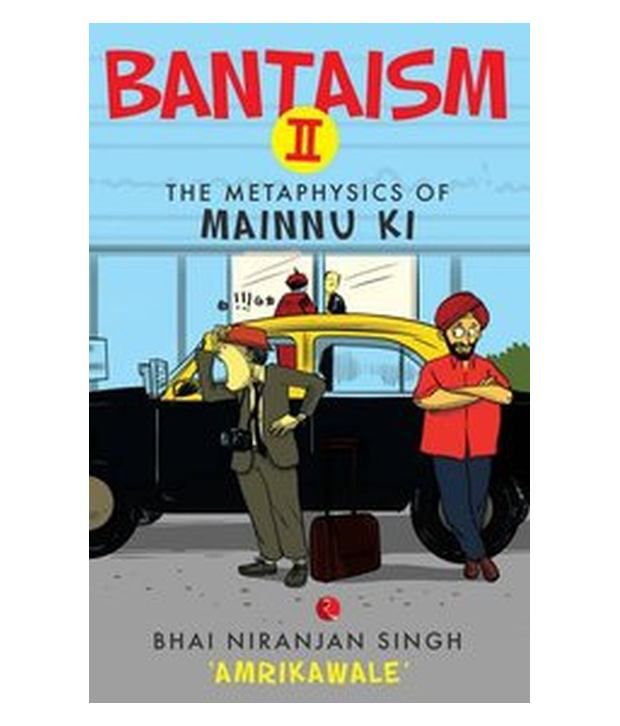     			Bantaism II: The Metaphysics of Mainnu KI