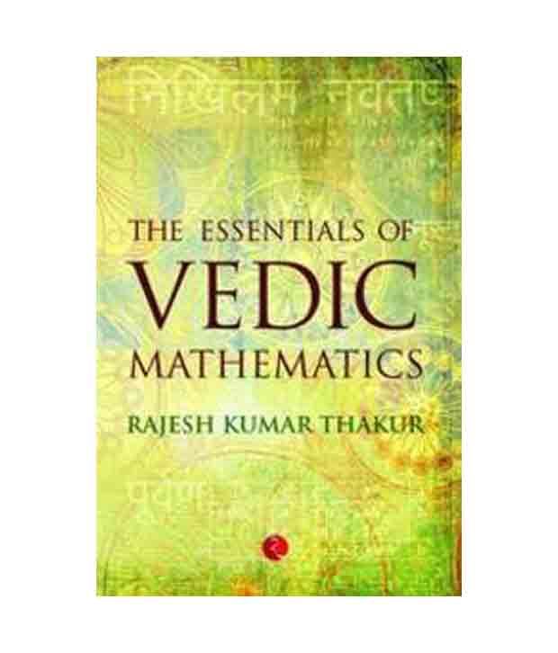     			The Essentials Of Vedic Mathematics