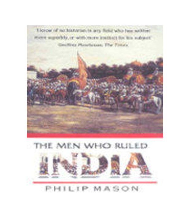     			The Men Who Ruled India