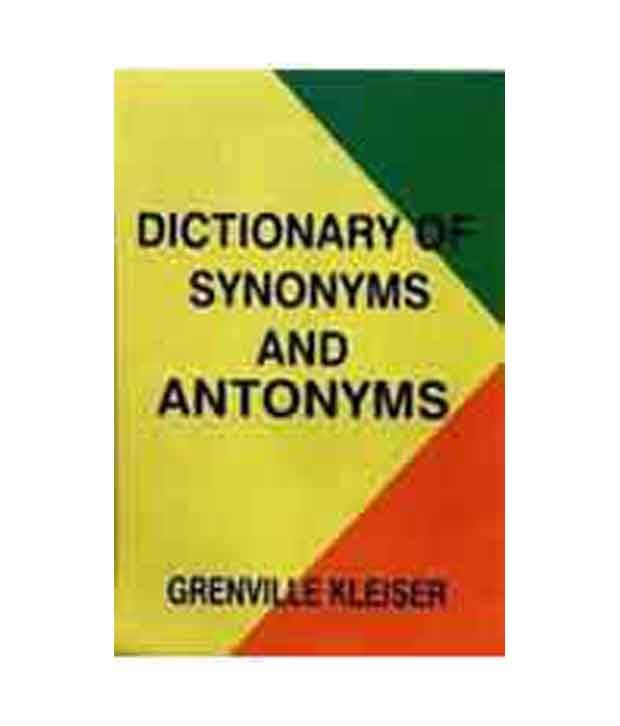 Dictionary Of Synonyms And Antonyms: Buy Dictionary Of 
