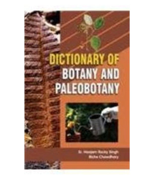 Dictionary Of Botany And Paleobotany Buy Dictionary Of Botany And