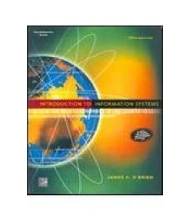     			Introduction To Information Systems With Cd