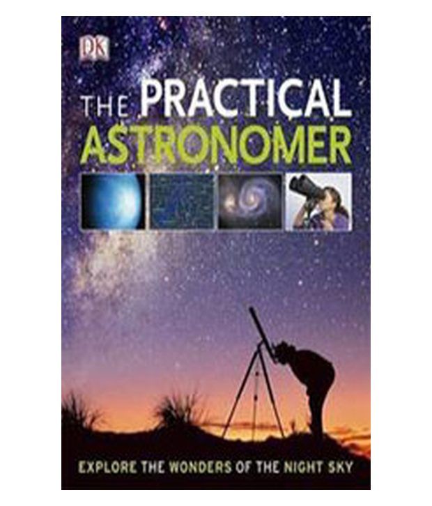 The Practical Astronomer: Buy The Practical Astronomer Online at Low ...