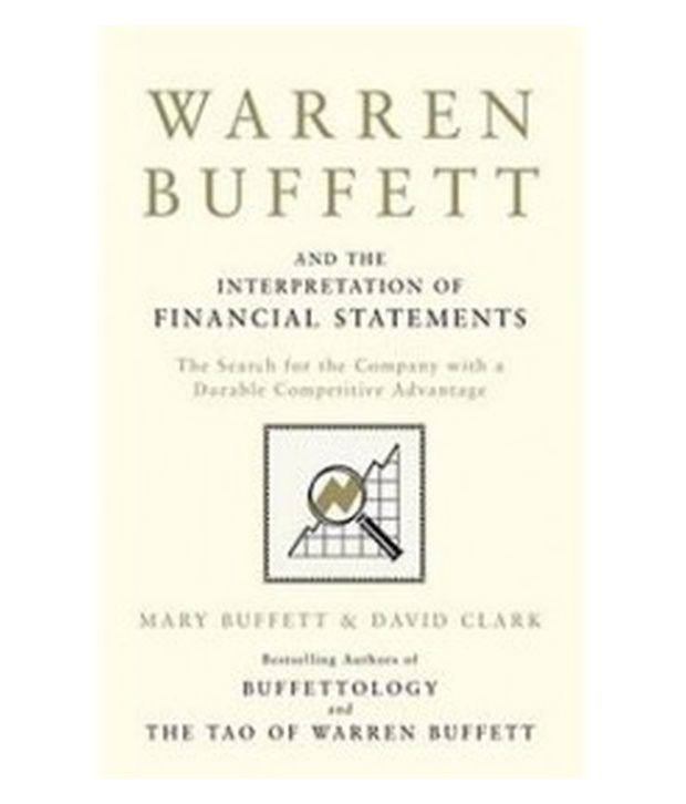     			Warren Buffett And The Interpretation Of Financial Statements