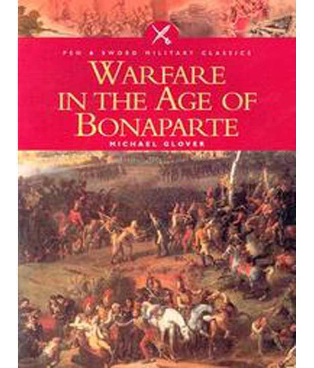     			Warfare In The Age Of Bonaparte