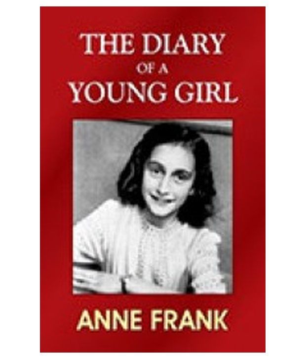 a review of anne franks diary of a young girl Anne frank is a jewish girl who has to go into hiding during world war two to anne’s diary anne wrote in her diary that she wants to become a writer or. a review of anne franks diary of a young girl Anne frank is a jewish girl who has to go into hiding during world war two to anne’s diary anne wrote in her diary that she wants to become a writer or.