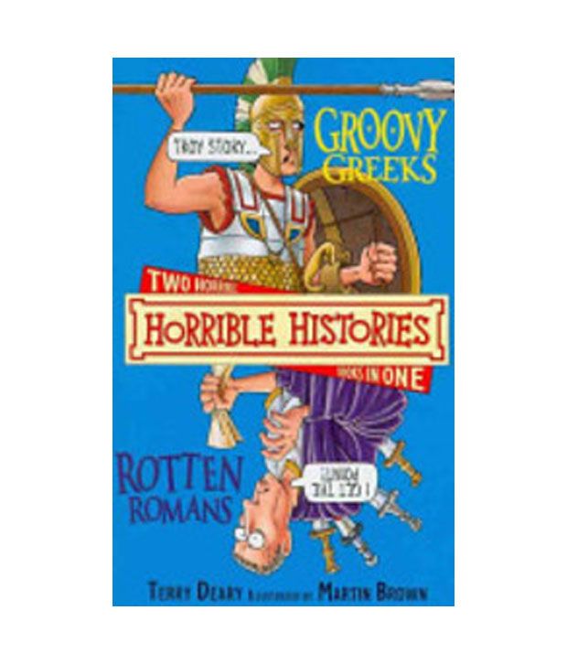 Horrible Histories Groovy Greeks And Rotten Romans Buy Horrible