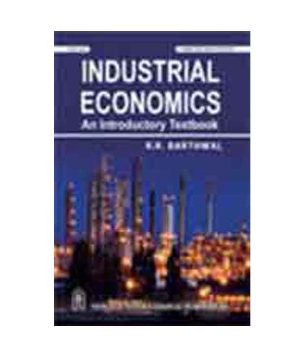 Industrial Economics An Introductory Textbook Buy Industrial