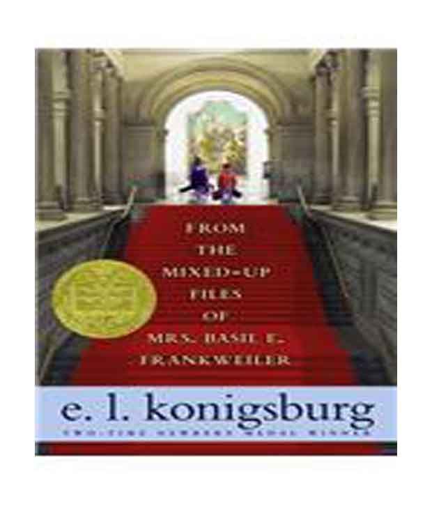 From the MixedUp Files of Mrs. Basil E. Frankweiler Buy From the