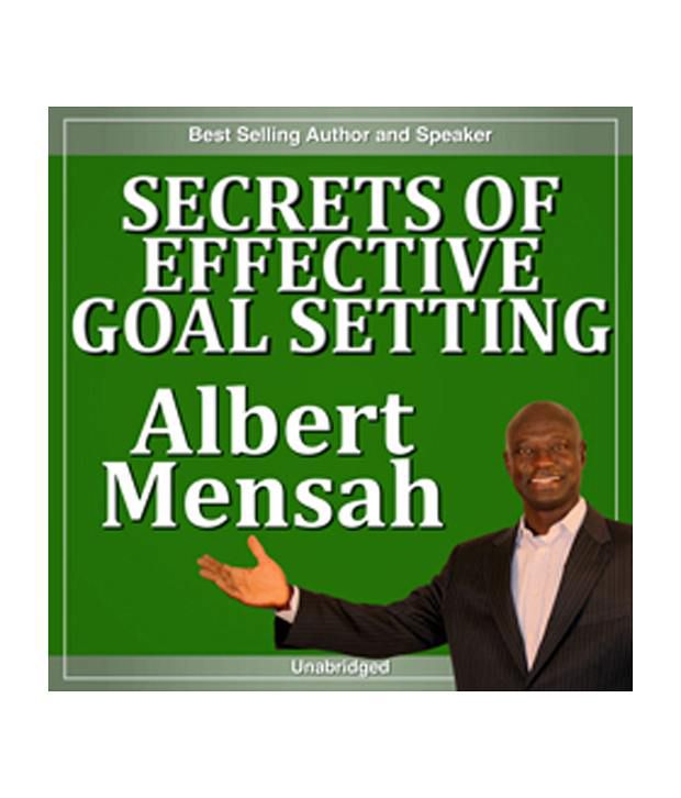 Secrets of Effective Goal-Setting by Albert Mensah (Audio ...