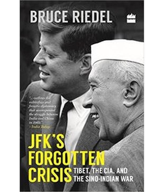     			JFKs Forgotten Crisis - Tibet, The Cia and The Sino - Indian War