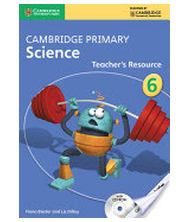 Cambridge Primary Science Stage 6 Teacher's Resource Book with CDROM