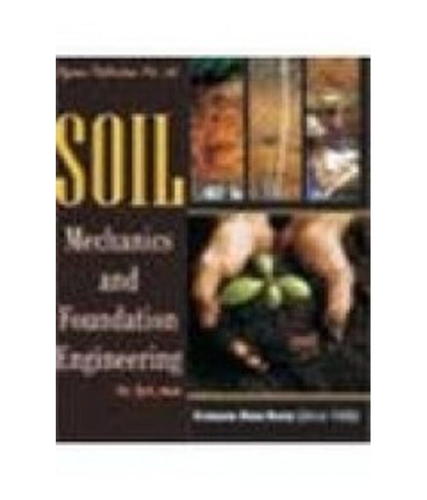     			Soil Mechanics and Foundation (SI Units) (A-4 Size)
