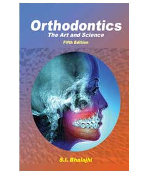 Orthodontics The Art And Science 6/E (Pb) Paperback (English) 5th