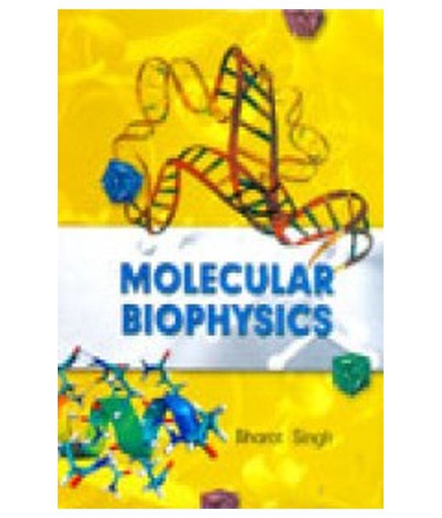 Molecular Biophysics: Buy Molecular Biophysics Online At Low Price In ...