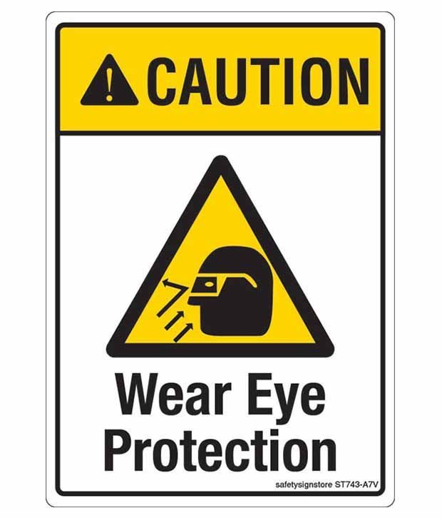 Safety Sign Store Caution Wear Eye Protection Safety Tagpoly