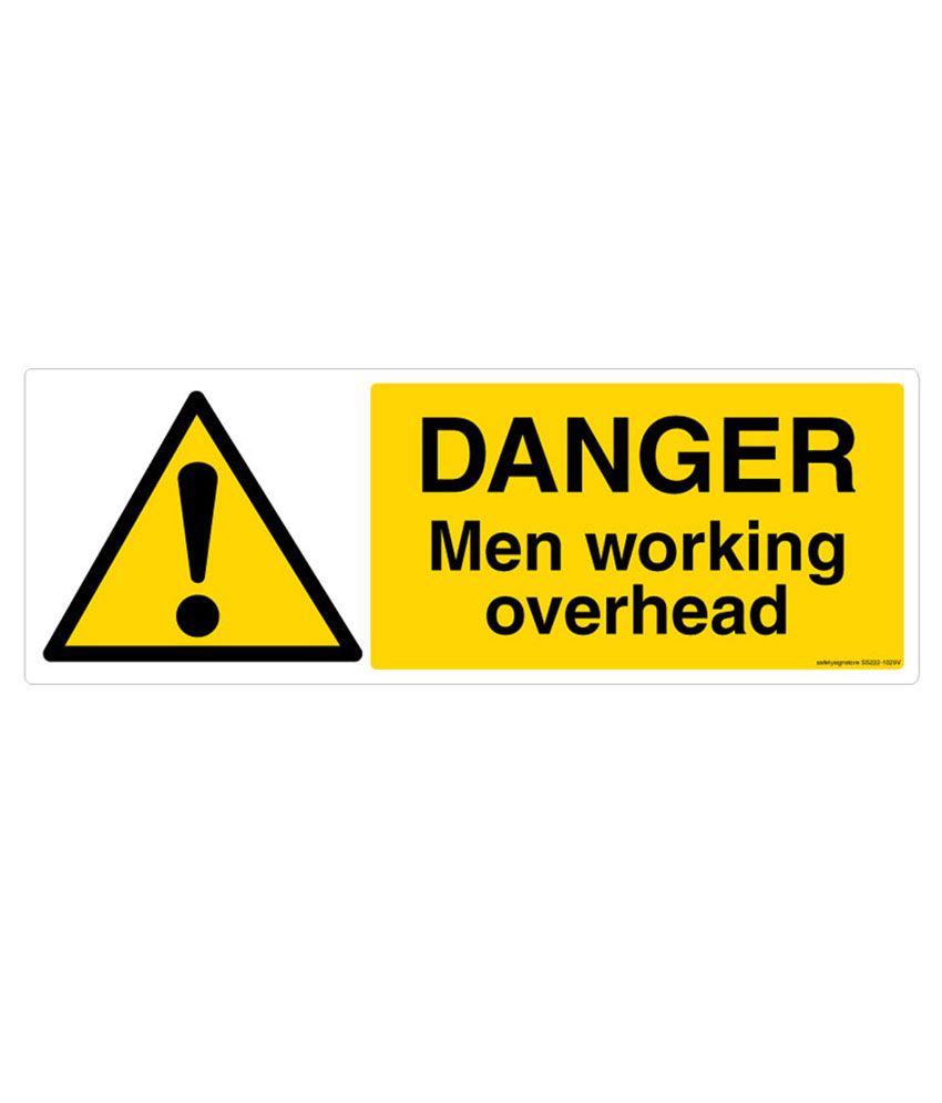 Facility Maintenance Safety Danger Men Working Overhead Safety Sign Business Office Industrial