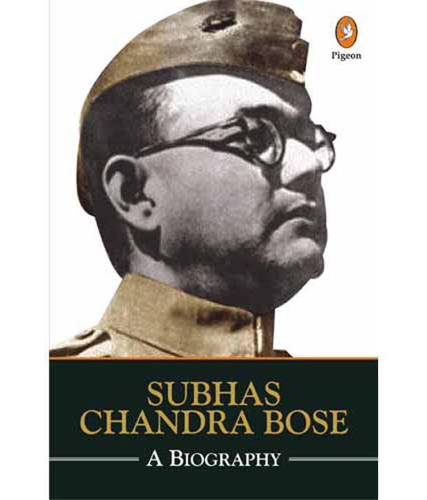     			Subhas Chandra Bose: A Biography