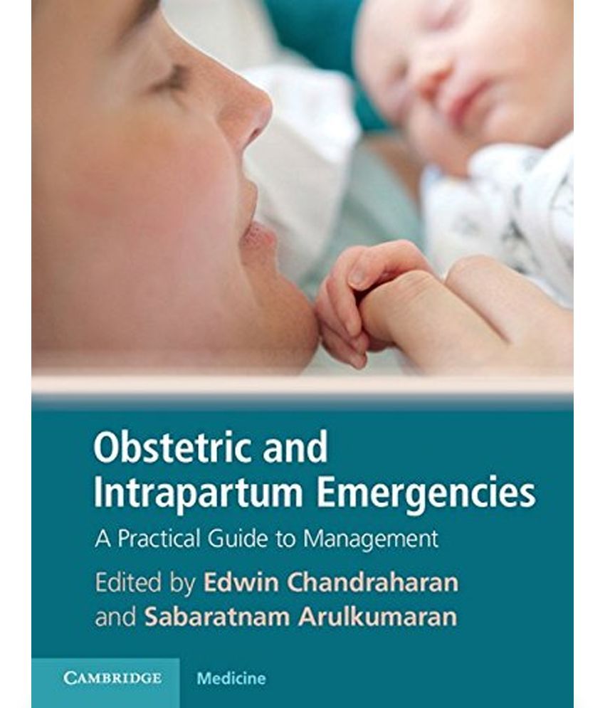 Obstetric And Intrapartum Emergencies: Buy Obstetric And Intrapartum ...