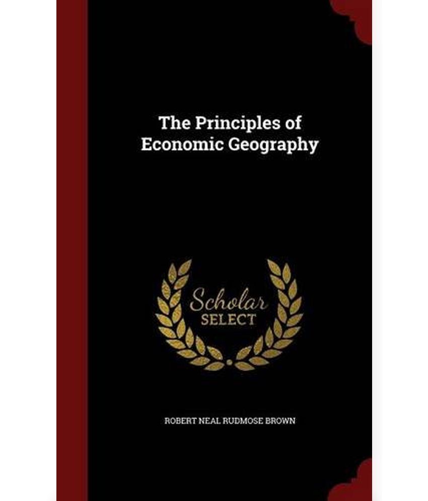 The Principles Of Economic Geography Buy The Principles Of Economic