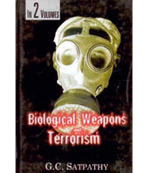     			Biological Weapons And Terrorism, Vol.1