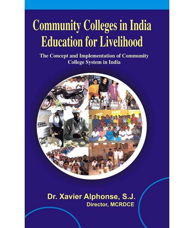     			Community Colleges In India: Education For Livelihood
