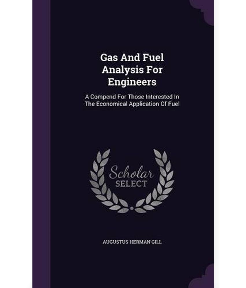 Gas and Fuel Analysis for Engineers Buy Gas and Fuel Analysis for