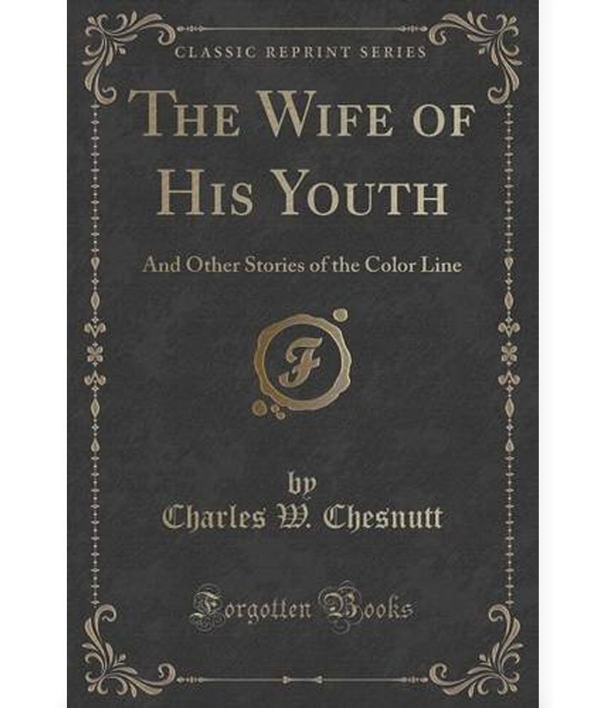 the wife of his youth full text