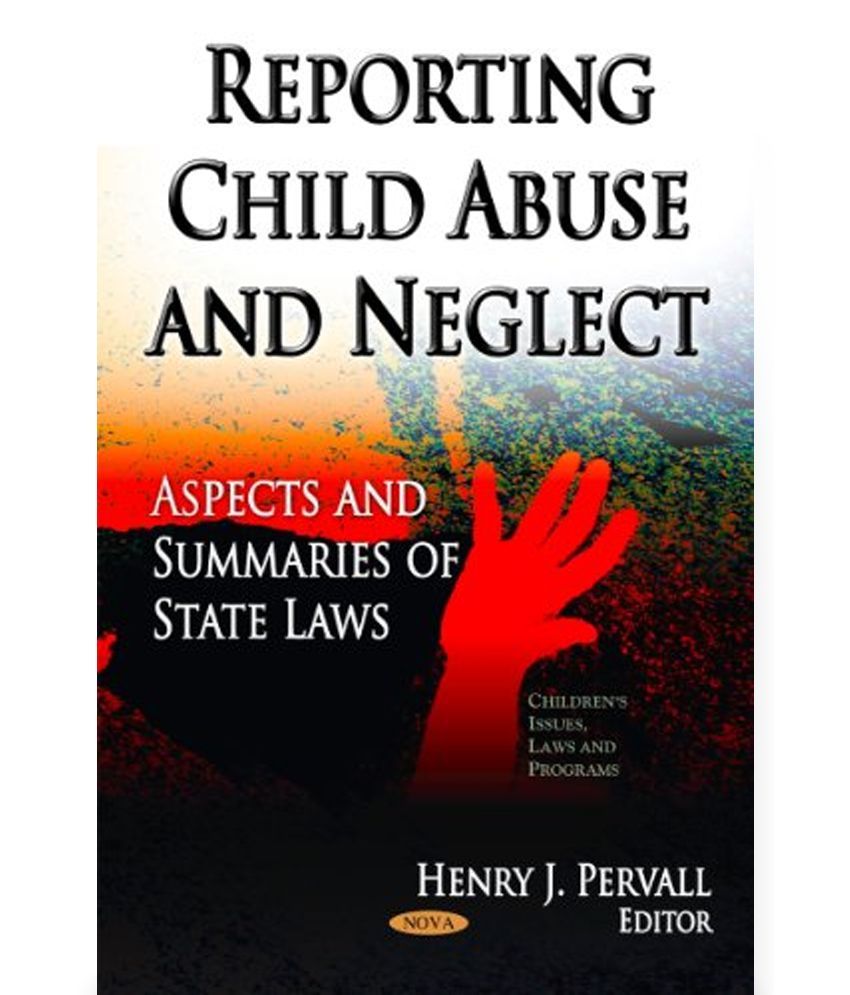 Reporting Child Abuse Neglect: Buy Reporting Child Abuse Neglect Online ...