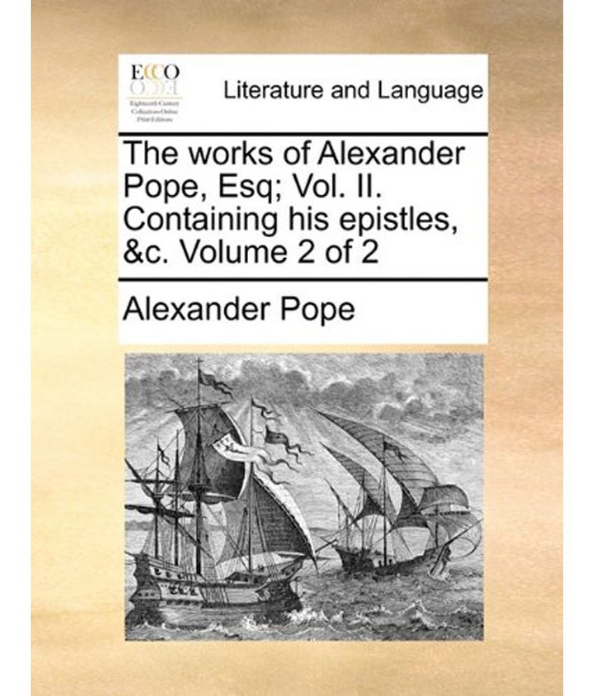 alexander popes contributions to literature essay alexander popes contributions to literature essay